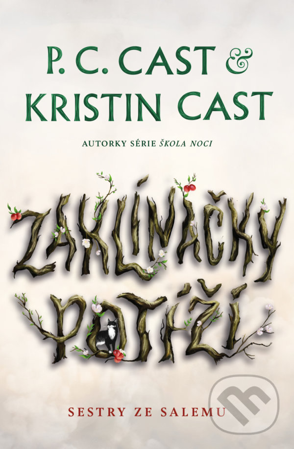 Kniha: Zaklínačky potíží (Kristin Cast a P.C. Cast). King Cool, 2022 Kniha: Zaklínačky potíží (Kristin Cast a P.C. Cast). King Cool, 2022