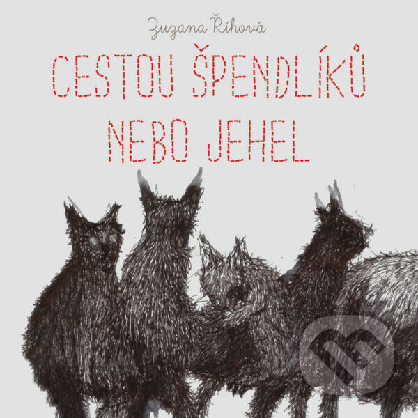 Audiokniha: Cestou špendlíků nebo jehel (Zuzana Říhová). Tympanum, 2022 Audiokniha: Cestou špendlíků nebo jehel (Zuzana Říhová). Tympanum, 2022