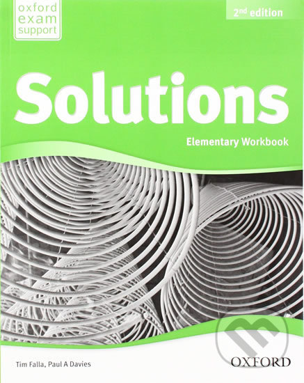 Kniha: Solutions Elementary: WorkBook 2nd (International Edition) (Paul Davies a Tim Falla). Oxford University Press, 2019 Kniha: Solutions Elementary: WorkBook 2nd (International Edition) (Paul Davies a Tim Falla). Oxford University Press, 2019