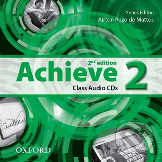 Audiokniha: Achieve 2: Class Audio CDs /2/ (2nd) (Airton Pozo de Mattos). Oxford University Press, 2013 Audiokniha: Achieve 2: Class Audio CDs /2/ (2nd) (Airton Pozo de Mattos). Oxford University Press, 2013