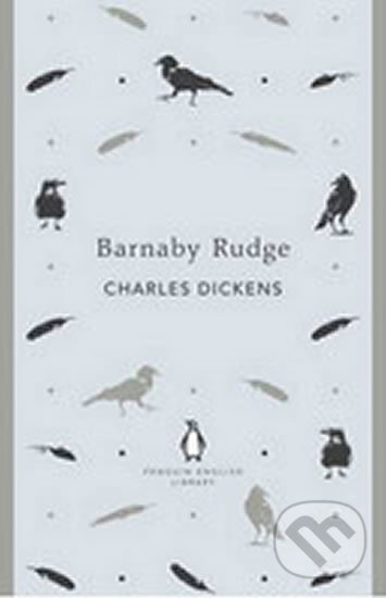 Kniha: Barnaby Rudge (Charles Dickens). Penguin Books, 2012 Kniha: Barnaby Rudge (Charles Dickens). Penguin Books, 2012