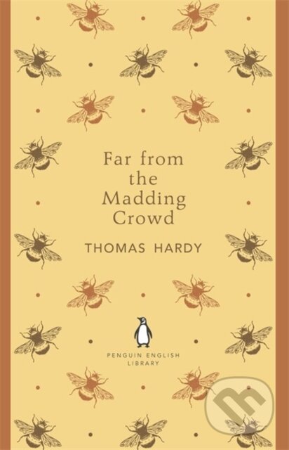 Kniha: Far From the Madding Crowd (Thomas Hardy). Penguin Books, 2012 Kniha: Far From the Madding Crowd (Thomas Hardy). Penguin Books, 2012