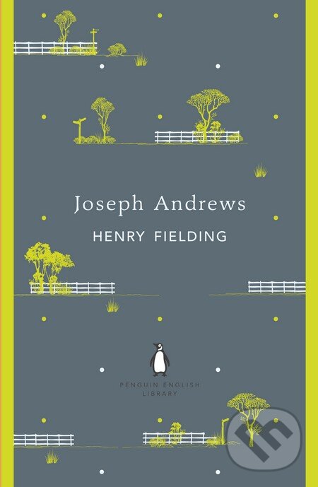 Kniha: Joseph Andrews (Henry Fielding). Penguin Books, 2012 Kniha: Joseph Andrews (Henry Fielding). Penguin Books, 2012
