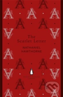 Kniha: Scarlet Letter (Nathaniel Hawthorne). Penguin Books, 2021 Kniha: Scarlet Letter (Nathaniel Hawthorne). Penguin Books, 2021