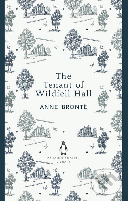 The Tenant of Wildfell Hall - Anne Brontë, Penguin Books, 2012