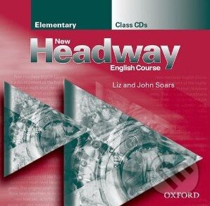 New Headway - Elementary Class CDs (Oxford University Press). Oxford University Press, 2000 New Headway - Elementary Class CDs (Oxford University Press). Oxford University Press, 2000