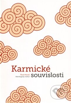 Kniha: Karmické súvislosti (Pavel Hanzal). Astrologický institut, 2014 Kniha: Karmické súvislosti (Pavel Hanzal). Astrologický institut, 2014