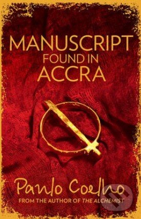 Kniha: Manuscript Found in Accra (Paulo Coelho). HarperCollins, 2013 Kniha: Manuscript Found in Accra (Paulo Coelho). HarperCollins, 2013