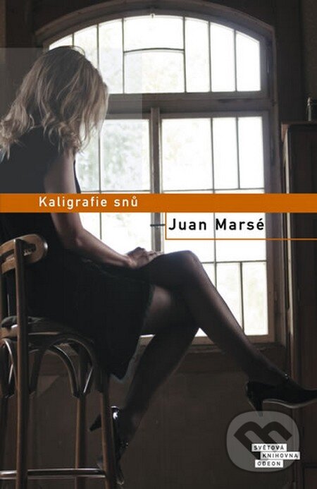 Kniha: Kaligrafie snů (Juan Marsé). Odeon CZ, 2012 Kniha: Kaligrafie snů (Juan Marsé). Odeon CZ, 2012