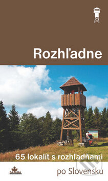 Kniha: Rozhľadne (Ladislav Khandl). DAJAMA, 2012 Kniha: Rozhľadne (Ladislav Khandl). DAJAMA, 2012