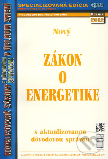 Kniha: Nový zákon o energetike (Epos). Epos, 2012 Kniha: Nový zákon o energetike (Epos). Epos, 2012