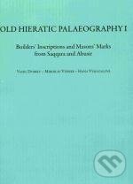 Kniha: Old Hieratic Palaeography I. (Vassil Dobrev). Univerzita Karlova v Praze, 2012 Kniha: Old Hieratic Palaeography I. (Vassil Dobrev). Univerzita Karlova v Praze, 2012