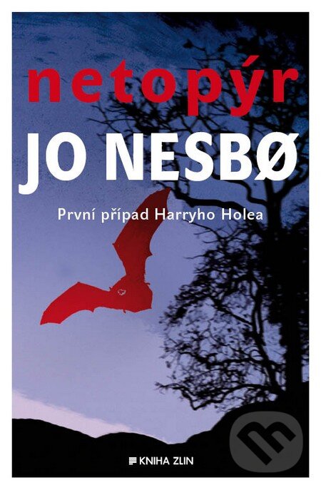 Kniha: Netopýr (Jo Nesbo). Kniha Zlín, 2013 Kniha: Netopýr (Jo Nesbo). Kniha Zlín, 2013