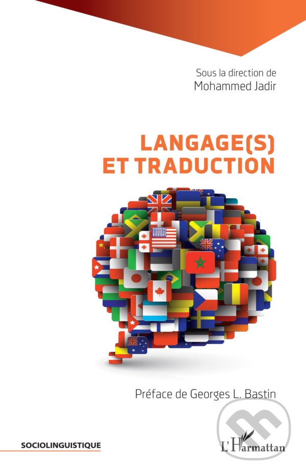 Kniha: Langage(s) et traduction (Mohammed Jadir). vydavateľ neuvedený, 2021 Kniha: Langage(s) et traduction (Mohammed Jadir). vydavateľ neuvedený, 2021