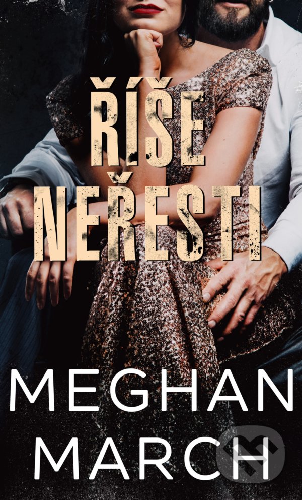 Kniha: Říše neřesti (Meghan March). Baronet, 2022 Kniha: Říše neřesti (Meghan March). Baronet, 2022