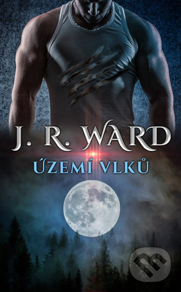 Kniha: Území vlků (J.R. Ward). Baronet, 2022 Kniha: Území vlků (J.R. Ward). Baronet, 2022