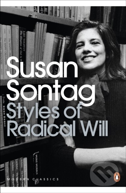 E-kniha: Styles of Radical Will (Susan Sontag). Penguin Books, 2013 E-kniha: Styles of Radical Will (Susan Sontag). Penguin Books, 2013