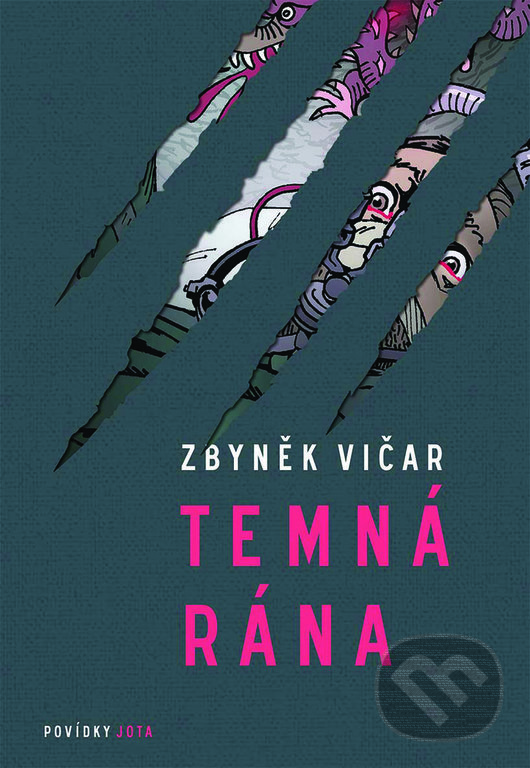 Kniha: Temná rána (Zbyněk Vičar). Jota, 2022 Kniha: Temná rána (Zbyněk Vičar). Jota, 2022