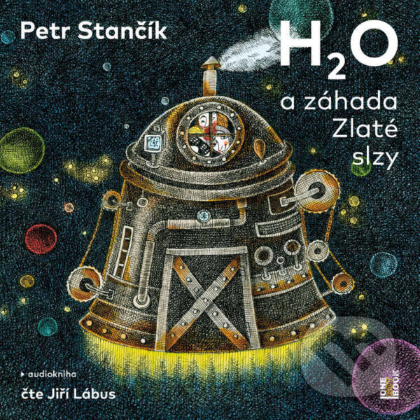 Audiokniha: H2O a záhada Zlaté slzy (Petr Stančík). OneHotBook, 2022 Audiokniha: H2O a záhada Zlaté slzy (Petr Stančík). OneHotBook, 2022
