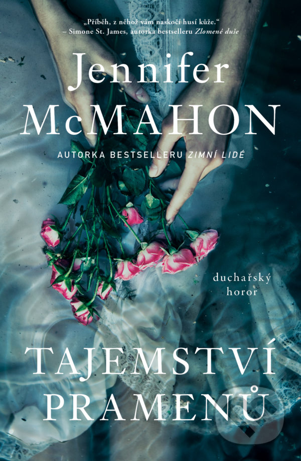 Kniha: Tajemství pramenů (Jennifer McMahon). Fobos, 2022 Kniha: Tajemství pramenů (Jennifer McMahon). Fobos, 2022