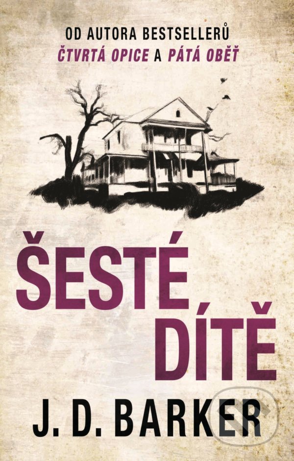 Kniha: Šesté dítě (J.D. Barker). Domino, 2022 Kniha: Šesté dítě (J.D. Barker). Domino, 2022