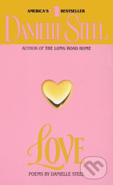 E-kniha: Love (Danielle Steel). Random House, 2009 E-kniha: Love (Danielle Steel). Random House, 2009