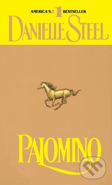 E-kniha: Palomino (Danielle Steel). Random House, 2009 E-kniha: Palomino (Danielle Steel). Random House, 2009