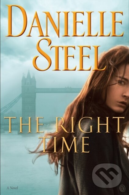 E-kniha: The Right Time (Danielle Steel). Random House, 2017 E-kniha: The Right Time (Danielle Steel). Random House, 2017