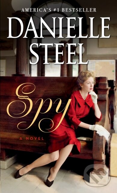 E-kniha: Spy (Danielle Steel). Random House, 2019 E-kniha: Spy (Danielle Steel). Random House, 2019