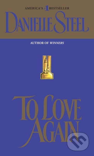 E-kniha: To Love Again (Danielle Steel). Random House, 2009 E-kniha: To Love Again (Danielle Steel). Random House, 2009
