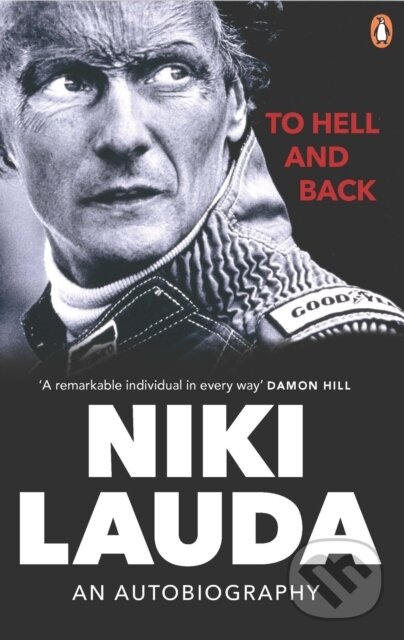 E-kniha: To Hell and Back (Niki Lauda). Ebury Publishing, 2020 E-kniha: To Hell and Back (Niki Lauda). Ebury Publishing, 2020