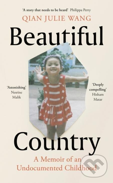 E-kniha: Beautiful Country (Qian Julie Wang). Penguin Books, 2021 E-kniha: Beautiful Country (Qian Julie Wang). Penguin Books, 2021