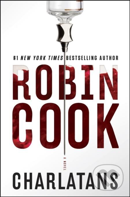 E-kniha: Charlatans (Robin Cook). Penguin Books, 2017 E-kniha: Charlatans (Robin Cook). Penguin Books, 2017