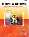 Kniha: HTML a XHTML (Slavoj Písek). Grada, 2003 Kniha: HTML a XHTML (Slavoj Písek). Grada, 2003