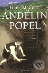 Kniha: Andělin popel (Frank McCourt). Academia, 2003 Kniha: Andělin popel (Frank McCourt). Academia, 2003