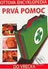Kniha: Prvá pomoc do vrecka (Autorský kolektiv). Cesty, 2003 Kniha: Prvá pomoc do vrecka (Autorský kolektiv). Cesty, 2003