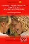 Kniha: Gynekologické problémy u děvčátek a dospívajících dívek (Jan Hořejší). Grada, 2003 Kniha: Gynekologické problémy u děvčátek a dospívajících dívek (Jan Hořejší). Grada, 2003