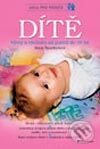 Kniha: Dítě (Ilona Špaňhelová). Grada, 2003 Kniha: Dítě (Ilona Špaňhelová). Grada, 2003