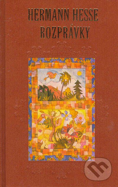 Kniha: Rozprávky (Hermann Hesse). Slovenský spisovateľ, 2003 Kniha: Rozprávky (Hermann Hesse). Slovenský spisovateľ, 2003