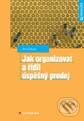 Kniha: Jak organizovat a řídit úspěšný prodej (Jana Lyková). Grada, 2003 Kniha: Jak organizovat a řídit úspěšný prodej (Jana Lyková). Grada, 2003