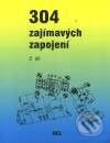 Kniha: 304 zajímavých zapojení - 2. díl (Hans Koerver-Bernstein). Hel, 2000 Kniha: 304 zajímavých zapojení - 2. díl (Hans Koerver-Bernstein). Hel, 2000