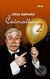 Kniha: Čučoriedkareň 2. (Július Satinský). Ikar, 2003 Kniha: Čučoriedkareň 2. (Július Satinský). Ikar, 2003