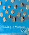 Kniha: Living in Morocco (Barbara Stoeltie). Taschen, 2003 Kniha: Living in Morocco (Barbara Stoeltie). Taschen, 2003