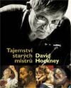 Kniha: Tajemství starých mistrů (David Hockney). Slovart CZ, 2003 Kniha: Tajemství starých mistrů (David Hockney). Slovart CZ, 2003