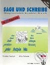 Kniha: Sage und Schreibe (Autorský kolektiv). Didaktis, 2003 Kniha: Sage und Schreibe (Autorský kolektiv). Didaktis, 2003