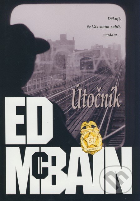 Kniha: Útočník (Ed McBain). BB/art, 2003 Kniha: Útočník (Ed McBain). BB/art, 2003