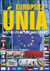 Kniha: Európska únia (Autorský kolektív). Belimex, 2003 Kniha: Európska únia (Autorský kolektív). Belimex, 2003
