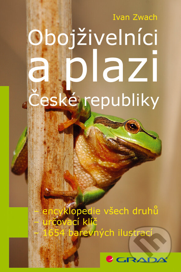 Obojživelníci a plazi České republiky - Ivan Zwach, Grada, 2008