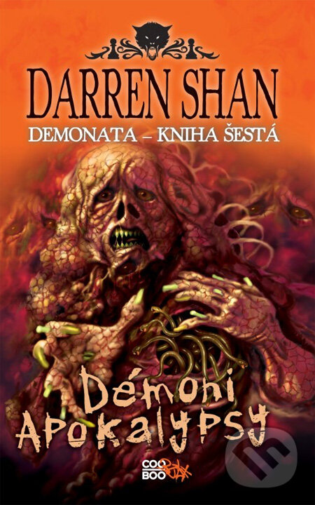 Kniha: Demonata (Kniha šestá) (Darren Shan). CooBoo CZ Kniha: Demonata (Kniha šestá) (Darren Shan). CooBoo CZ