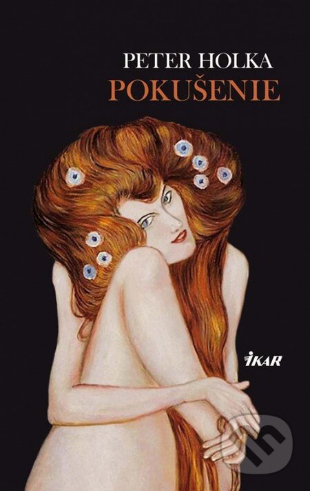 Kniha: Pokušenie (Peter Holka). Ikar, 2013 Kniha: Pokušenie (Peter Holka). Ikar, 2013